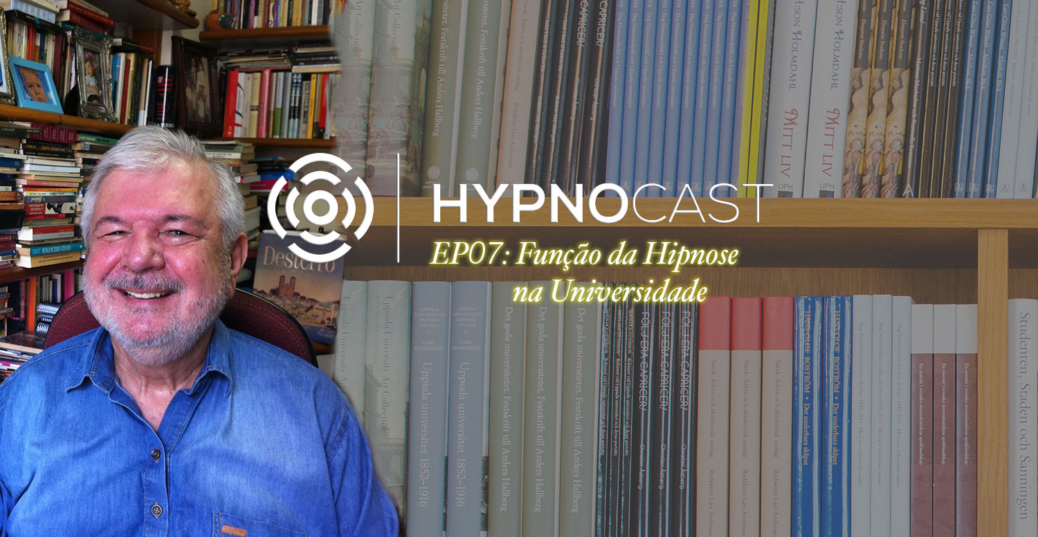 HypnoCast EP07 - A Função da Hipnose na Universidade